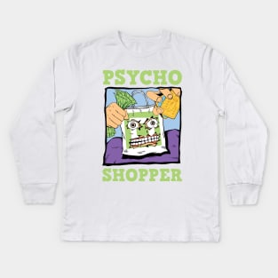 Psycho Shopper Kids Long Sleeve T-Shirt